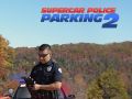 Igra Parkiranje Policijske Superavtomobila 2 spletu