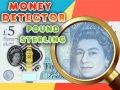 Igra Detektor Denarja Britanska Funt spletu