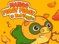 Igra Mango Prašiček Prašiček proti Slabim Zelenjavama spletu