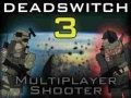 Igra Deadswitch 3 spletu