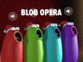 Igra Blob Opera spletu