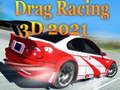 Igra Drag Racing 3D 2021 spletu
