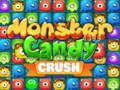 Igra Pošast Candy Crush spletu