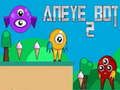 Igra Aneye Bot 2 spletu