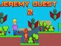 Igra Jeremy Quest 2 spletu