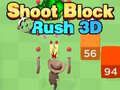 Igra Streljaj Blok Rush 3D spletu