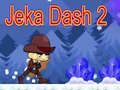Igra Jeka Dash 2 spletu