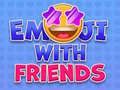 Igra Emojiji s prijatelji spletu Igra Emojiji s prijatelji spletu