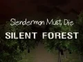 Igra Slenderman Mora Umreti: Tiha Gora spletu Igra Slenderman Mora Umreti: Tiha Gora spletu