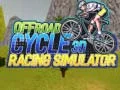 Igra Offroad Kolesarski 3D Dirkaški Simulator spletu