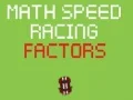 Igra Matematična Hitrostna Dirka Faktorjev spletu Igra Matematična Hitrostna Dirka Faktorjev spletu