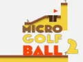 Igra Mikro Golf Žogica 2 spletu