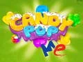 Igra Candy Pop Jaz spletu Igra Candy Pop Jaz spletu