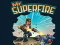Igra Gospod Mr. Superfire spletu Igra Gospod Mr. Superfire spletu