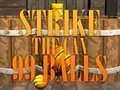 Igra 99 Žogic Strike spletu Igra 99 Žogic Strike spletu
