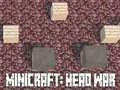 Igra Minicraft: Bitka za Glave spletu