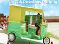 Igra Parkiranje Tuk Tuk Rikshaw spletu