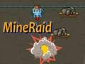 Igra MineRaid spletu Igra MineRaid spletu