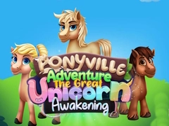 Igra Ponyville Avantura: Veliko Prebujanje Enoroga spletu