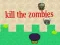 Igra Ubite zombije spletu