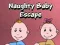 Igra Naughty Baby Escape spletu