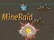 Igra MineRaid spletu