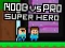 Igra Noob proti Pro Superjunaku spletu