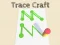 Igra Trace Craft spletu