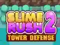 Igra Slime Rush: Obramba Dvigni 2 spletu Igra Slime Rush: Obramba Dvigni 2 spletu