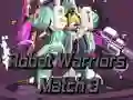 Igra Robot Bojovniki: Match 3 spletu Igra Robot Bojovniki: Match 3 spletu