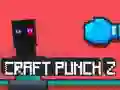 Igra Craft Punch 2 spletu Igra Craft Punch 2 spletu