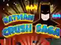 Igra Batman: Crush Saga spletu Igra Batman: Crush Saga spletu