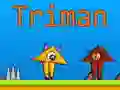 Igra Triman spletu Igra Triman spletu