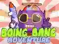 Igra Boing Bang Avantura spletu Igra Boing Bang Avantura spletu