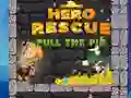 Igra Herojs Reševanje: Potegni Zatič spletu Igra Herojs Reševanje: Potegni Zatič spletu
