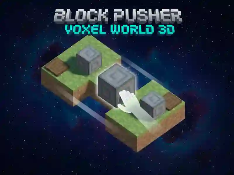 Igra Push the Block: Voxel World 3D spletu