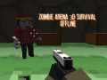 Igra Zombie Arena 3D: Preživetje Offline spletu