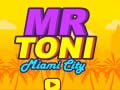 Igra Gospod Toni Miami Mesto spletu