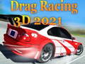 Igra Drag Racing 3D 2021 spletu