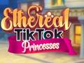 Igra Eterične TikTok Princeske spletu