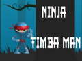 Igra Ninja Timba Moški spletu