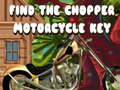 Igra Najdite ključ za motorno kolo Chopper spletu