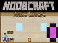 Igra Noobcraft: Pobeg iz Hiše spletu