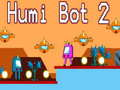 Igra Humi Bot 2 spletu