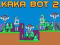 Igra Kaka Bot 2 spletu