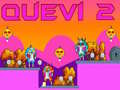 Igra Quevi 2 spletu