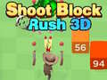 Igra Streljaj Blok Rush 3D spletu