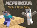 Igra MCParkour Noob in Noob Dojenček spletu