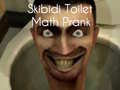 Igra Šala o matematiki Skibidi WC spletu